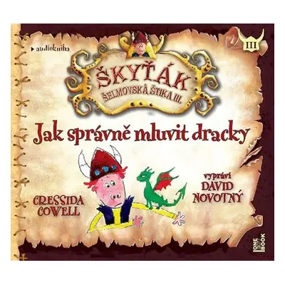 Jak správně mluvit dracky - CDmp3 (Čte David Novotný) - Cressida Cowell