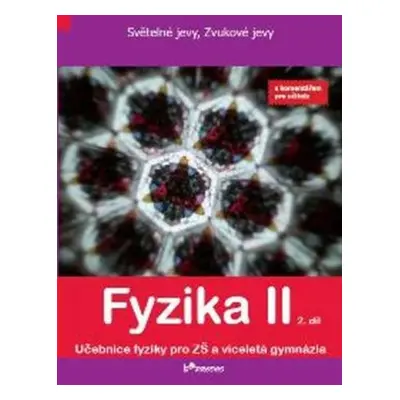 Fyzika II - 2. díl - S komentářek pro učitele - Pavel Banáš