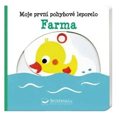 Farma - Moje první pohybové leporelo - Yayo Kawamura