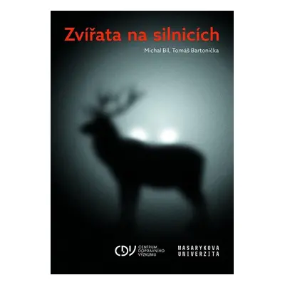 Zvířata na silnicích - Michal Bíl