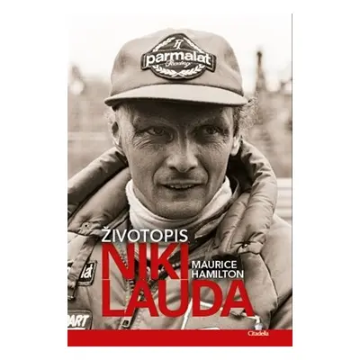 Niki Lauda - Životopis - Maurice Hamilton