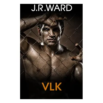 Vlk - J. R. Ward