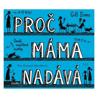 Proč máma nadává (audiokniha) - Gill Sims