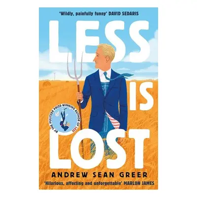 Less is Lost - Andrew Sean Greer