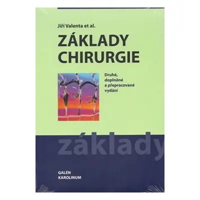 Základy chirurgie - Jiří Valenta