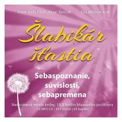 Šlabikár šťastia 2 - Sebaspoznanie, súvislosti, sebapremena - CDmp3 (Číta Miloslav Kráľ) - Pavel