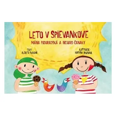 Leto v Spievankove - Alžbeta Skalová