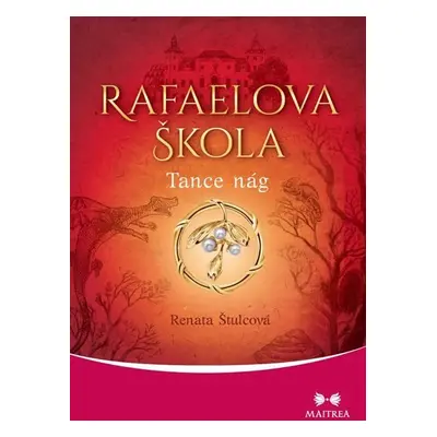 Rafaelova škola 2 - Tance nág - Renata Štulcová