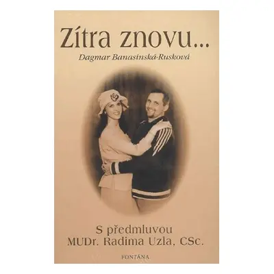 Zítra znovu - Dagmar Banasinská-Rusková