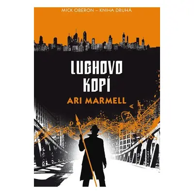 Lughovo kopí - Ari Marmell