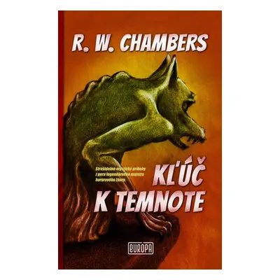 Kľúč k temnote - Robert William Chambers