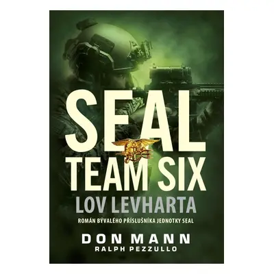 SEAL team six: Lov levharta - Don Mann