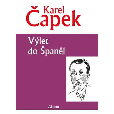 Výlet do Španěl - Karel Čapek