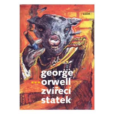 Zvířecí statek, 1. vydání - George Orwell