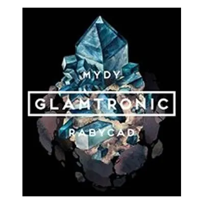 Glamtronic - CD - Mydy Rabycad