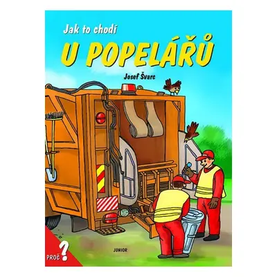 Jak to chodí u popelářů - leporelo - Josef Švarc