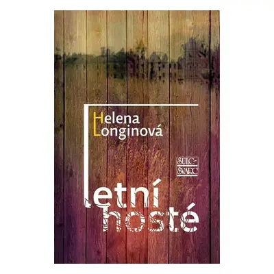 Letní hosté - Helena Longinová