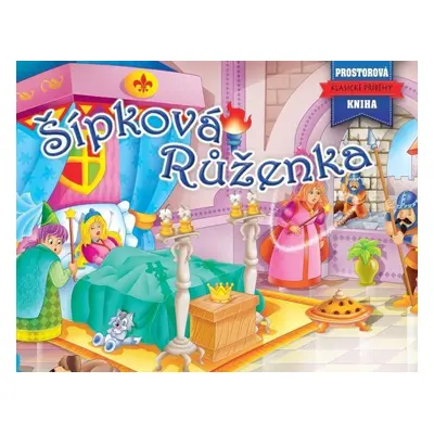 Šípková Růženka - Prostorová kniha