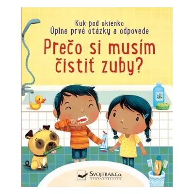 Prečo si musím čistiť zuby? - Katie Daynes