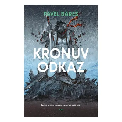 Kronův odkaz - Pavel Bareš