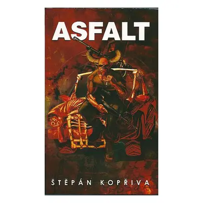 Asfalt, 1. vydání - Štěpán Kopřiva