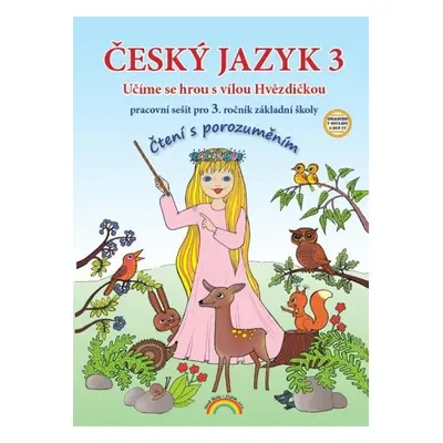 Český jazyk 3 – pracovní sešit, Čtení s porozuměním, 2. vydání - Marie Mittermayerová