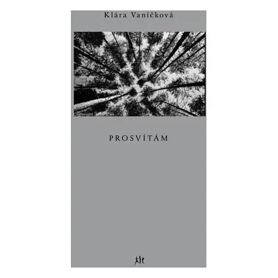 Prosvítám - Klára Vaníčková