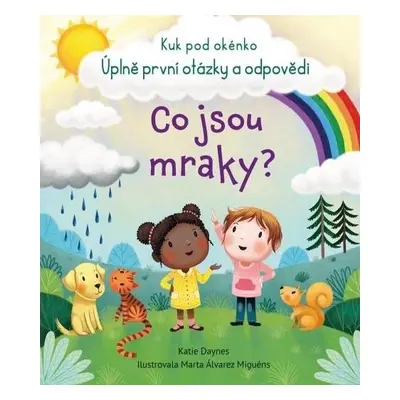 Co jsou mraky? - Kuk pod okénko - Katie Daynes