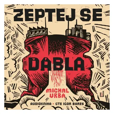 Zeptej se ďábla - CDmp3 (Čte Igor Bareš) - Michal Vrba