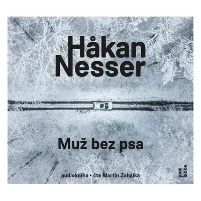 Muž bez psa - 2 CDmp3 (Čte Martin Zahálka) - Håkan Nesser