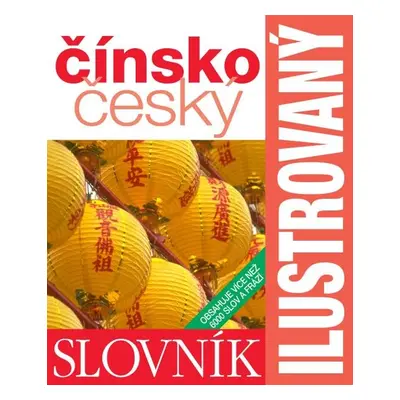 Čínsko-český slovník ilustrovaný-2.vydán