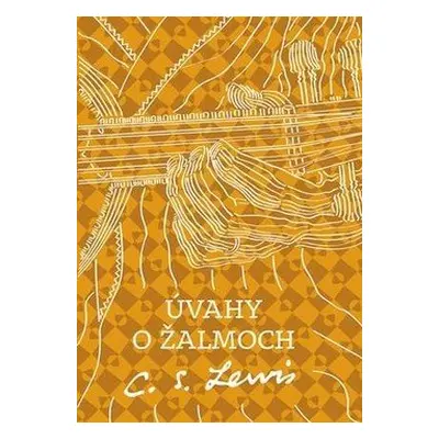 Úvahy o žalmoch - C. S. Lewis