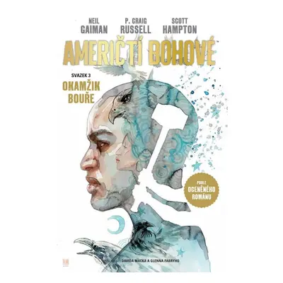 Američtí bohové 3 - Okamžik bouře - Neil Gaiman