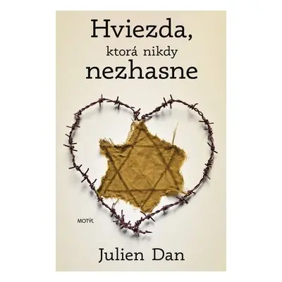 Hviezda, ktorá nikdy nezhasne - Julien Dan