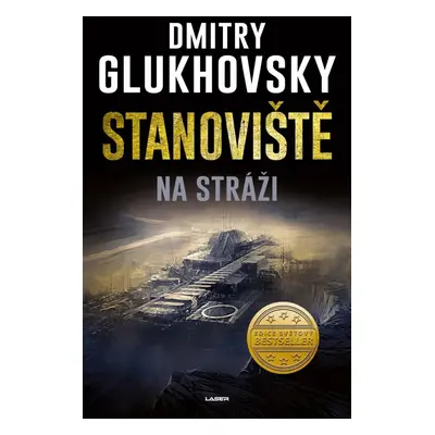 Stanoviště: Na stráži - Dmitry Glukhovsky