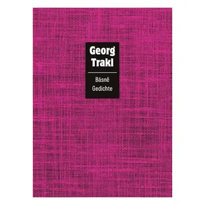 Básně / Gedichte - Georg Trakl