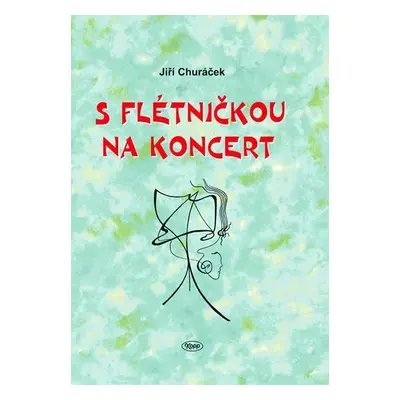 S flétničkou na koncert - Jiří Churáček