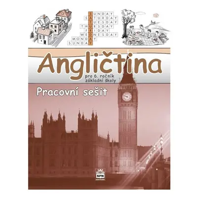 Angličtina pro 6. ročník základní školy - Pracovní sešit - Marie Zahálková