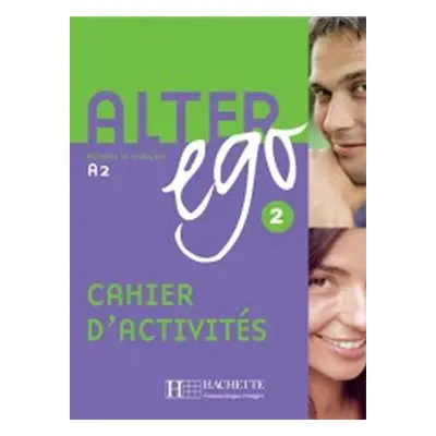 Alter Ego 2 A2 Cahier d´activités - kolektiv autorů