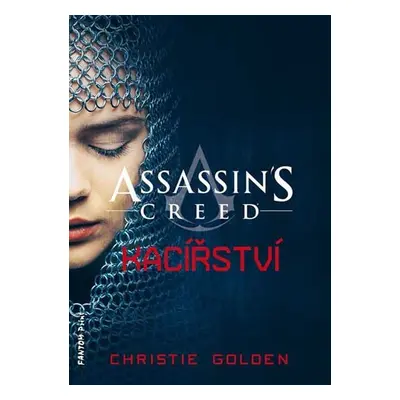 Assassin´s Creed 9 - Kacířství - Christie Golden