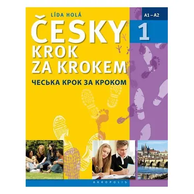 Česky krok za krokem 1 - ukrajinská (Učebnice + klíč + 2 CD) - Lída Holá