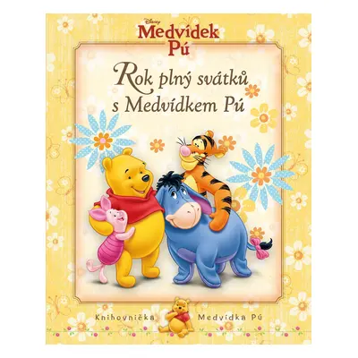 Medvídek Pú - Rok plný svátků s Medvídkem Pú - Kolektiv autorú