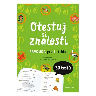 Otestuj si znalosti – Prvouka pro 3. třídu - Lucie Víchová