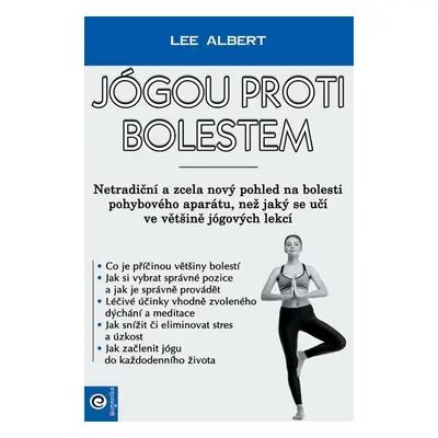 Jógou proti bolestem - Lee Albert