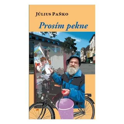 Prosím pekne - Július Paňko