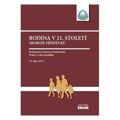 Rodina v 21. století - Sborník příspěvků - kolektiv autorů