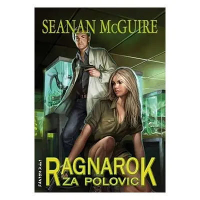 Ragnarok za polovic - Seanan McGuire