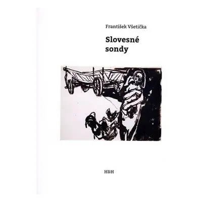 Slovesné sondy - František Všetička