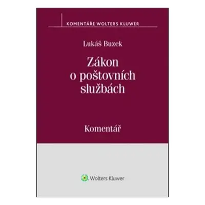 Zákon o poštovních službách: Komentář - Lukáš Buzek