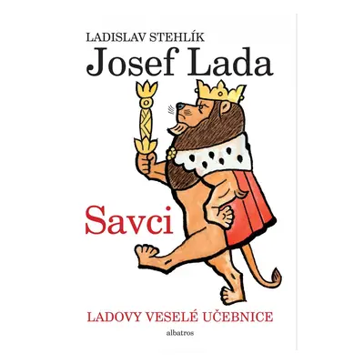 Ladovy veselé učebnice (1) - Savci - Josef Lada